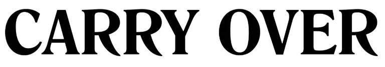CARRY OVER