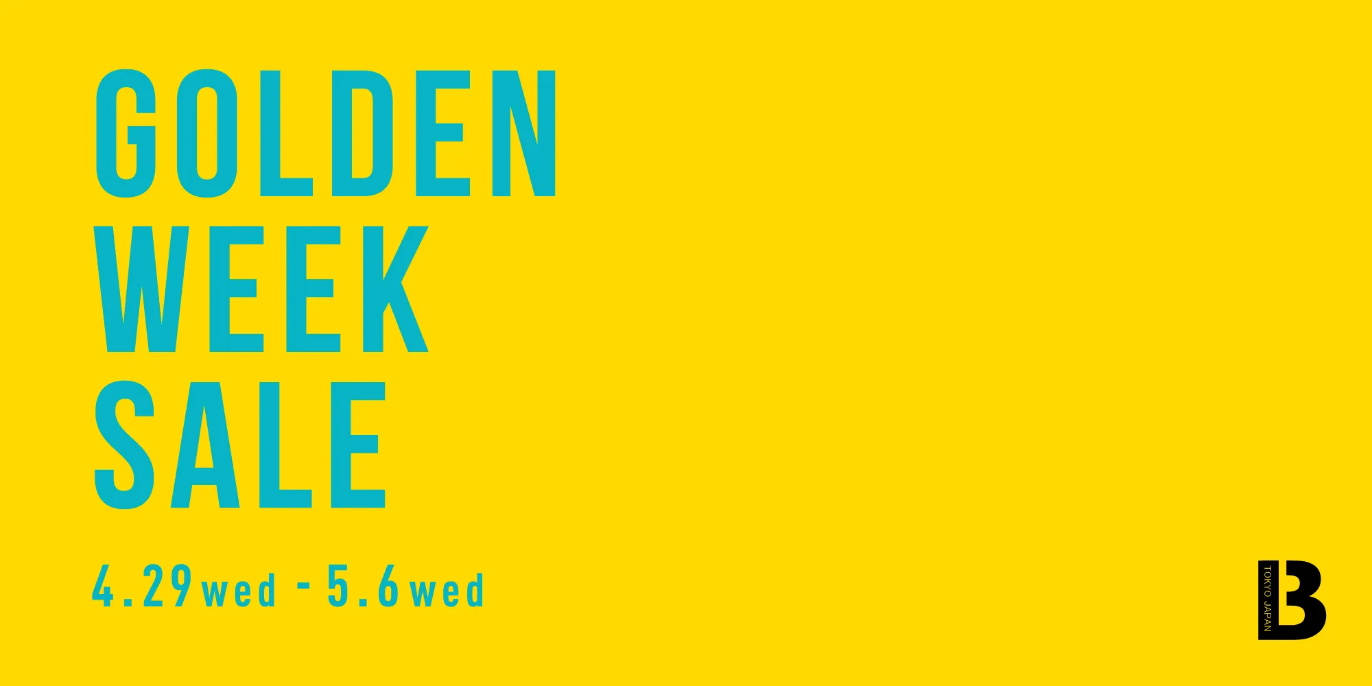 GOLDEN WEEK SALE