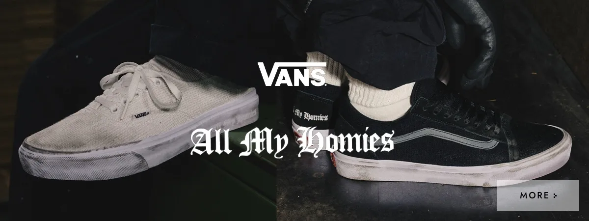 VANS | All My Homies