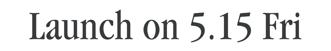 Launch on 5.15 Wed