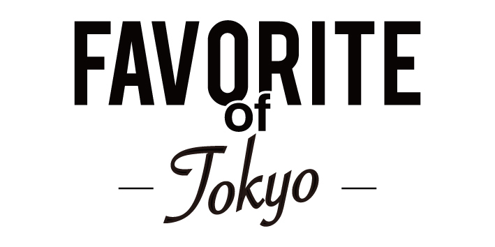 Favorite of TOKYO